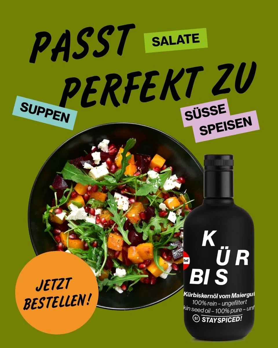 STAY SPICED! Kürbiskernöl vom Maiergut 500 ml – 100% Innviertler Kürbiskerne • ungefiltert & naturrein • intensiv nussig & tiefgrün